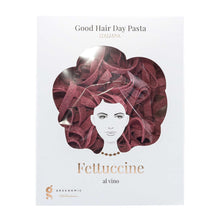 Good Hair Day Pasta  Fettuccine al vino